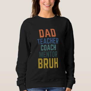 Moletom Treinador pai Mentor Bruh Engraçado
