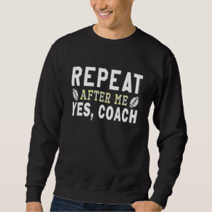 Moletom Treinador Repete Depois De Mim Sim Treinador Rugby