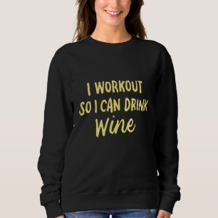 Moletom Treino Para Poder Beber Vinho Fitness Bebida 2