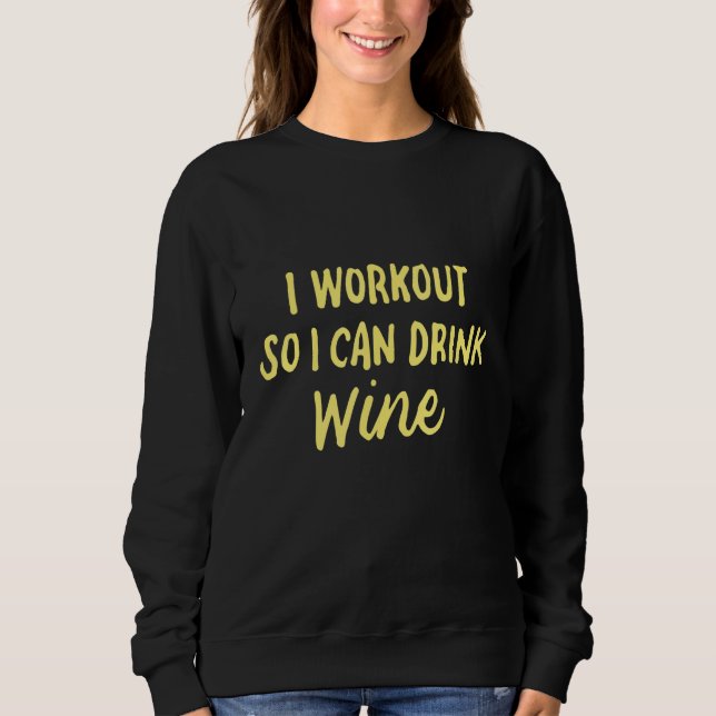 Moletom Treino Para Poder Beber Vinho  Fitness Bebida 2 (Frente)