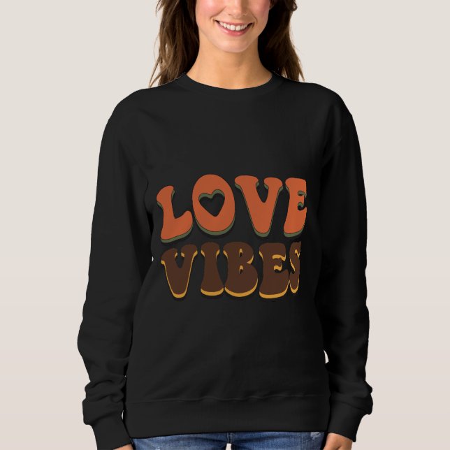 Moletom Trendy Love Vibes Valentine Gift (Frente)