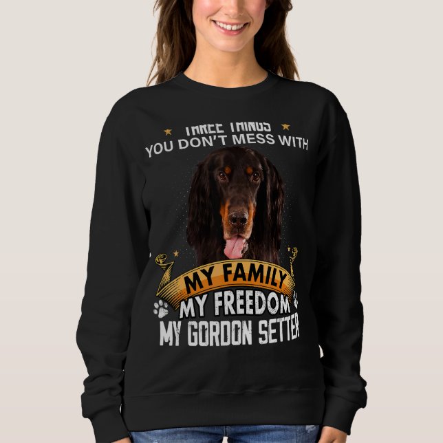 Moletom Três coisas que você não mama com Gordon Setter Do (Frente)