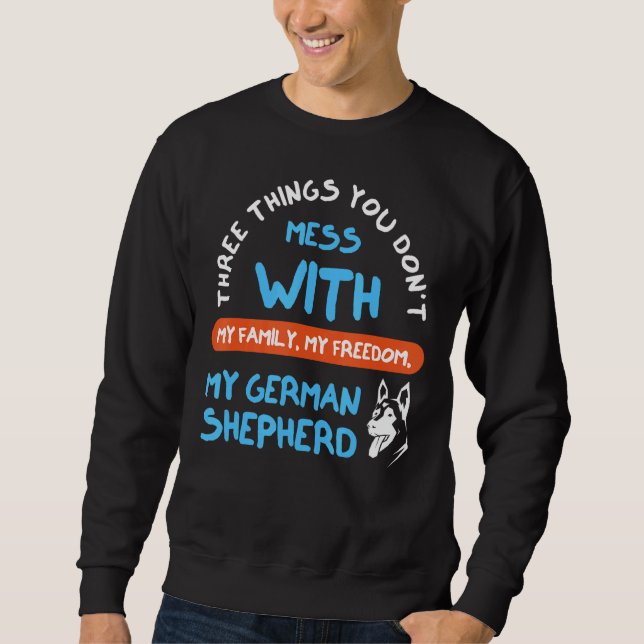Moletom Três coisas que você não perde com o German shephe (Frente)