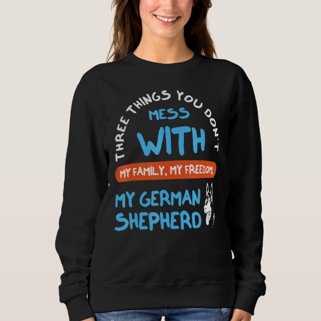 Moletom Três coisas que você não perde com o German shephe (Frente)