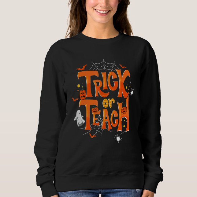 Moletom Trick Or Teach Funny Teacher Halloween Costume Men (Frente)