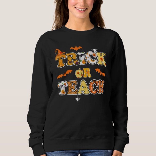 Moletom Trick Or Teach  Halloween Teacher Trick Or Treat P (Frente)