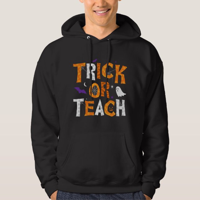 Moletom Trick Or Teach Professor Halloween (Frente)