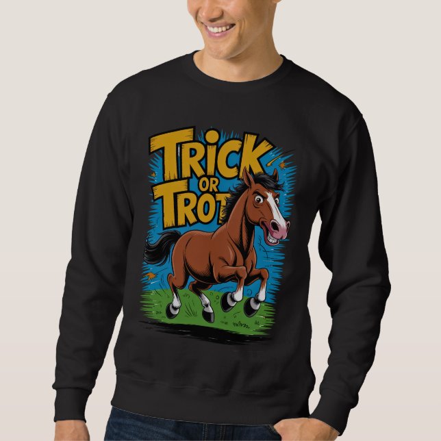 Moletom Trick or Trot Horse Design for Equestrian Fans (Frente)