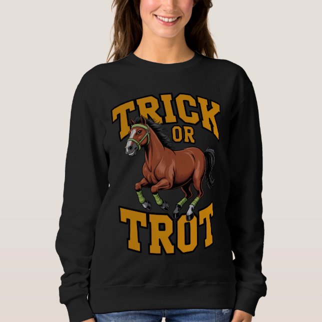 Moletom Trick or Trot Horse Design for Equestrian Fans (Frente)