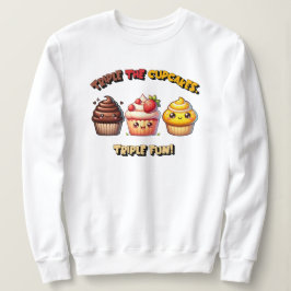 Moletom Triple os Cupcakes, Triple Divertido!