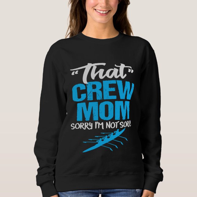 Moletom Tripulação Engraçada Mãe Tshirt Equipe Sarcástica  (Frente)