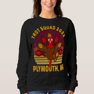 Moletom Trot Squad 2022 Plymouth Mãe Thankspurner Co