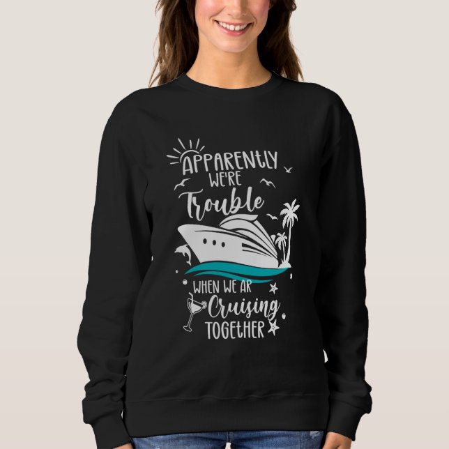 Moletom Trouble Matching Girls Cruise ship Cute Cruising   (Frente)