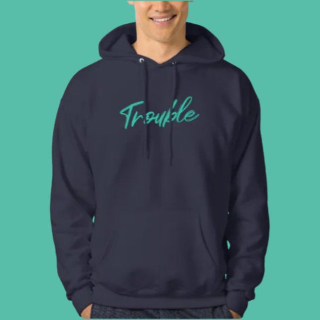 Moletom Trouble Script Hoodie – Cozy With A Kick (Criador carregado)