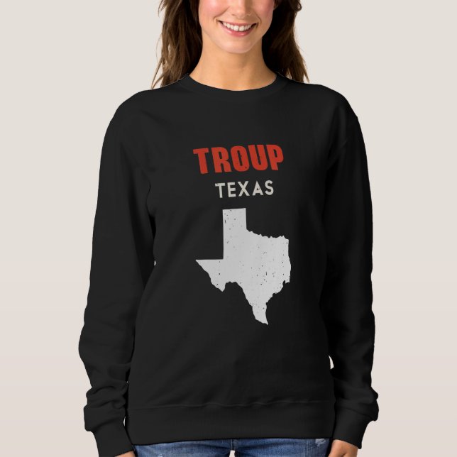 Moletom Troup Texas USA State America Travel Texas (Frente)