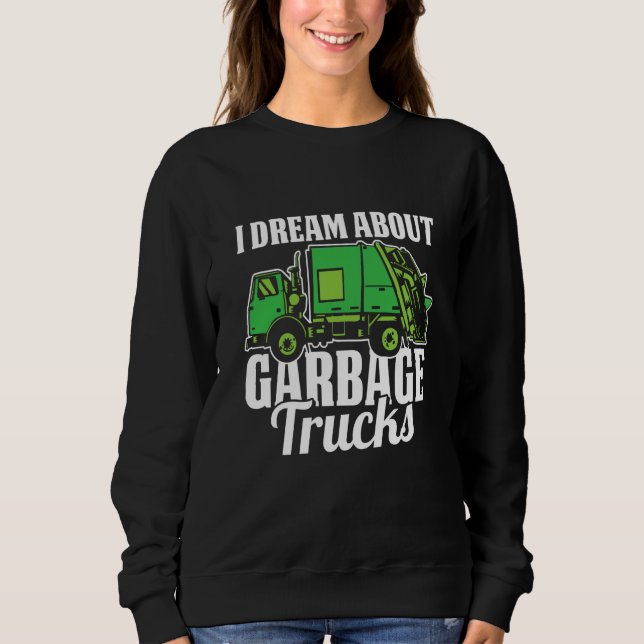 Moletom Truck Driver Dream Rig Trucking  Trucker Garbage T (Frente)