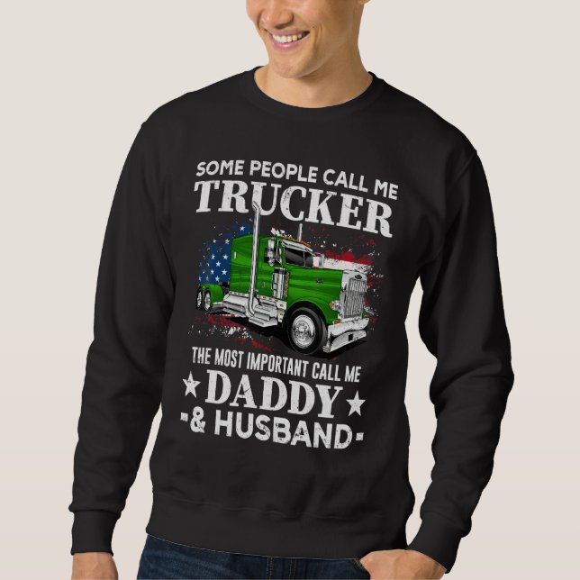 Moletom Truck Driver US Flag Trucker Daddy And Husband (Frente)
