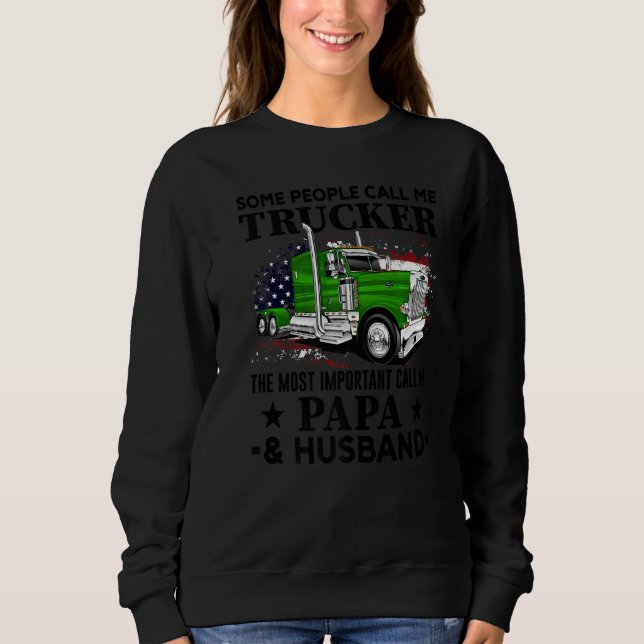 Moletom Trucker Papa And Husband Truck Driver US Flag (Frente)