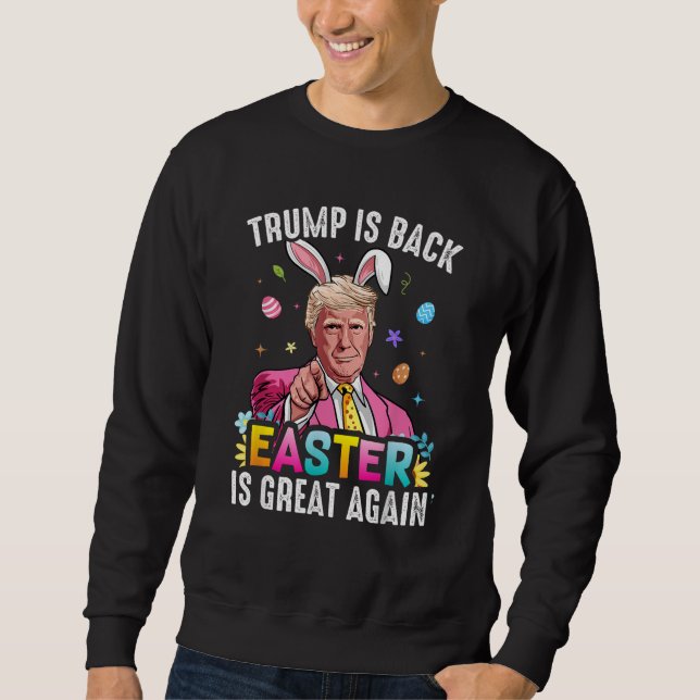 Moletom Trump é Back Páscoa é Excelente de novo Coelhinho  (Frente)