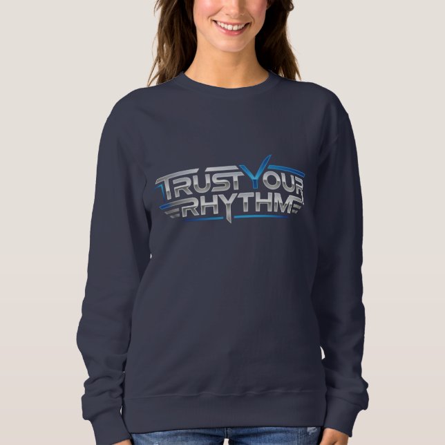 Moletom Trust Your Rhythm - Metallic Typography (Frente)