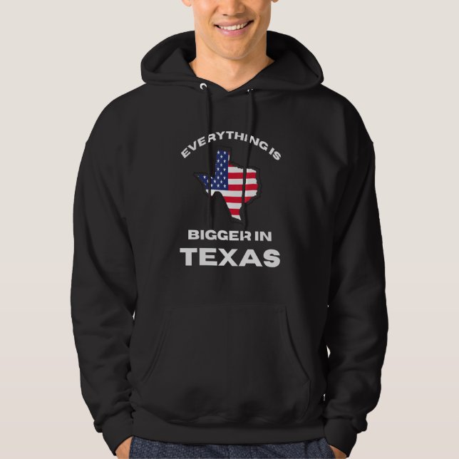 Moletom Tudo É Maior No Texas Texan Flag (Frente)