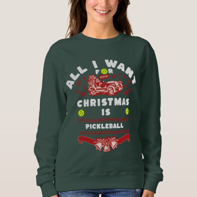 Moletom Tudo o que eu quero no Natal é Pickleball Ugly (Frente)