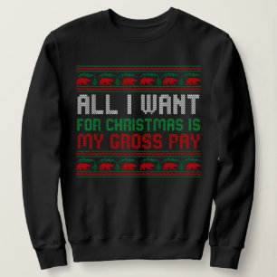 Moletom Tudo O Que Quero É O Meu Pagamento Bruto