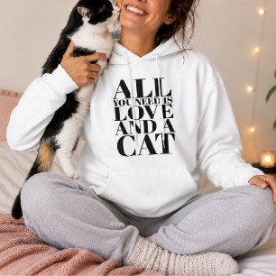 Moletom Tudo o que Você Precisa é Amor e um Gato Citação F