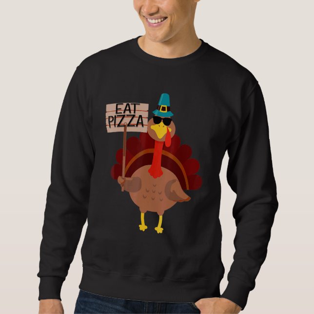 Moletom Turkey Eat Pizza Adult Vegan Kids  Thanksgiving 8 (Frente)