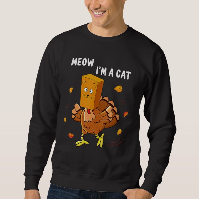 Moletom Turkey Fake Cat Meow Thanksgiving Kitty Cats   (Frente)