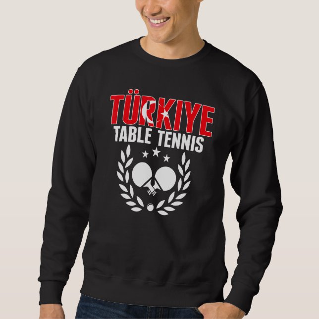 Moletom Turkiye Table Tennis   Turkey Ping Pong Team Suppo (Frente)