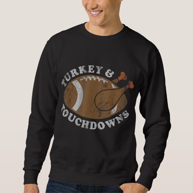 Moletom Turquia e touchdowns Engraçados Futebol de Ação de (Frente)