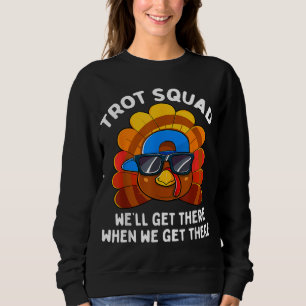 Moletom Turquia Trot Squad Engraçado Ação de Graças Corren