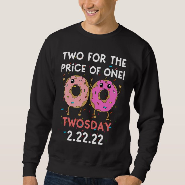 Moletom Twosday 2 22 22 February 22nd 2022  Donut Quote (Frente)