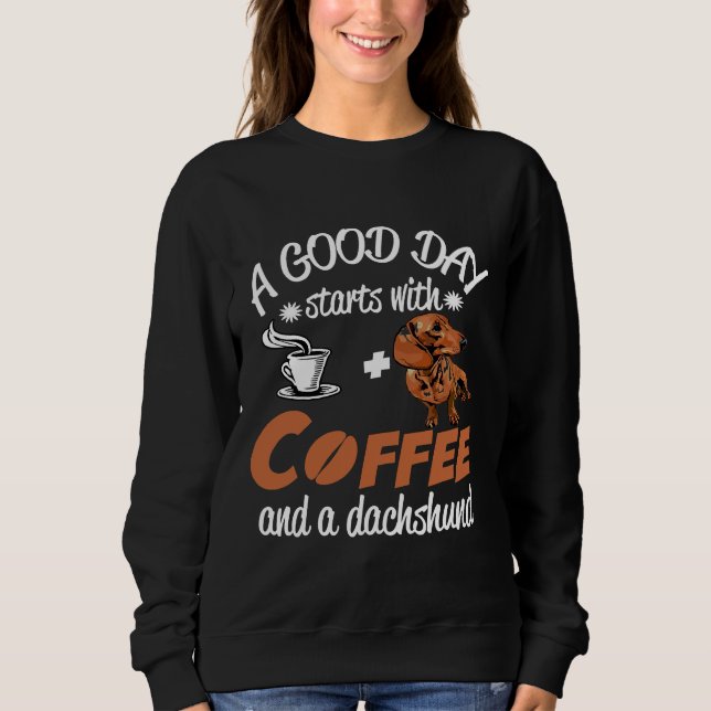 Moletom Um Bom Dia Começa Com Café E Um Chri Dachshund (Frente)