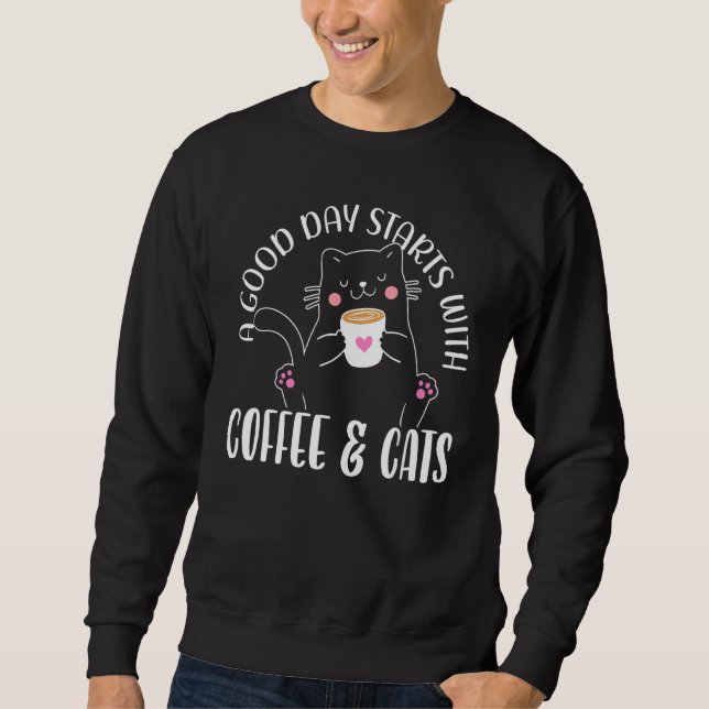 Moletom Um Bom Dia Começa Com Cafeína De Café E Gatos (Frente)