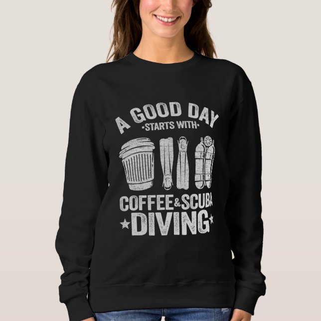 Moletom Um Bom Dia Começa Com O Café Scuba Diving (Frente)
