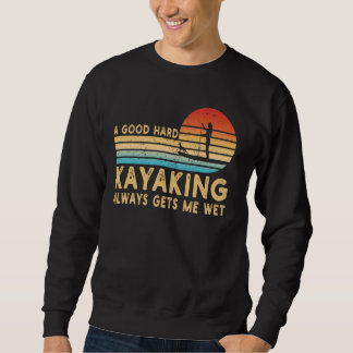 Moletom Um Bom Duro, Kayaking... me dê uma pá molhada.