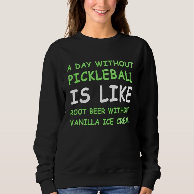 Moletom Um Dia Sem Pickleball & Sorvete (Frente)