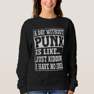 Moletom Um Dia Sem Punk É Como Emo Heavy Metal Got