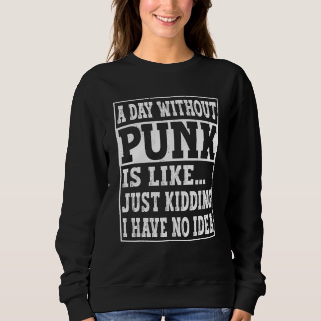 Moletom Um Dia Sem Punk É Como     Emo Heavy Metal Got (Frente)