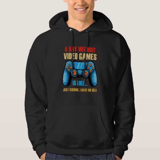 Moletom Um Dia Sem Videos games É Como Jogar Jogador (Frente)