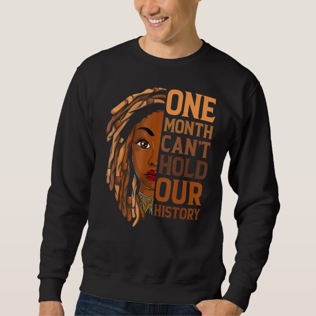 Moletom Um Mês Pode Segurar Nossa História Roupa Afro Mel (Frente)