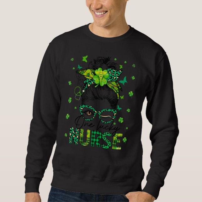 Moletom Uma Enfermeira Feliz Rua Patrick S Day Messy Bun (Frente)