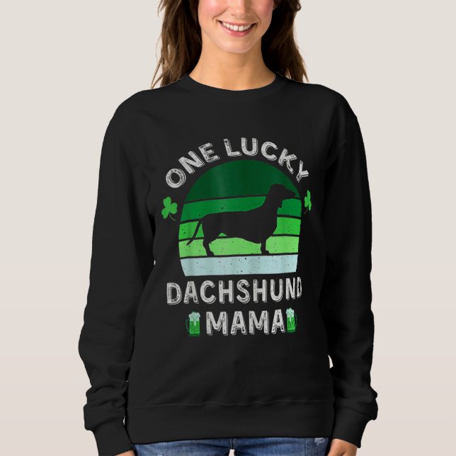 Moletom Uma Sortuda Dachshund Mama Funny Dia de São Patríc (Frente)