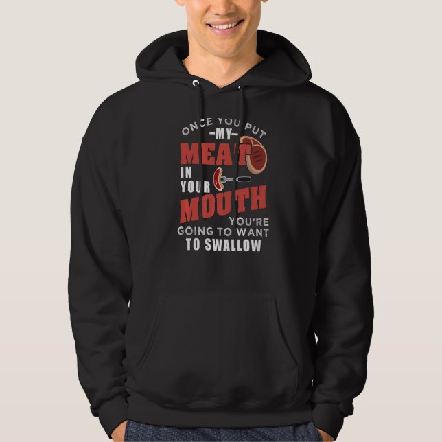 Moletom Uma Vez Que Coloque Minha Carne Na Boca (Frente)