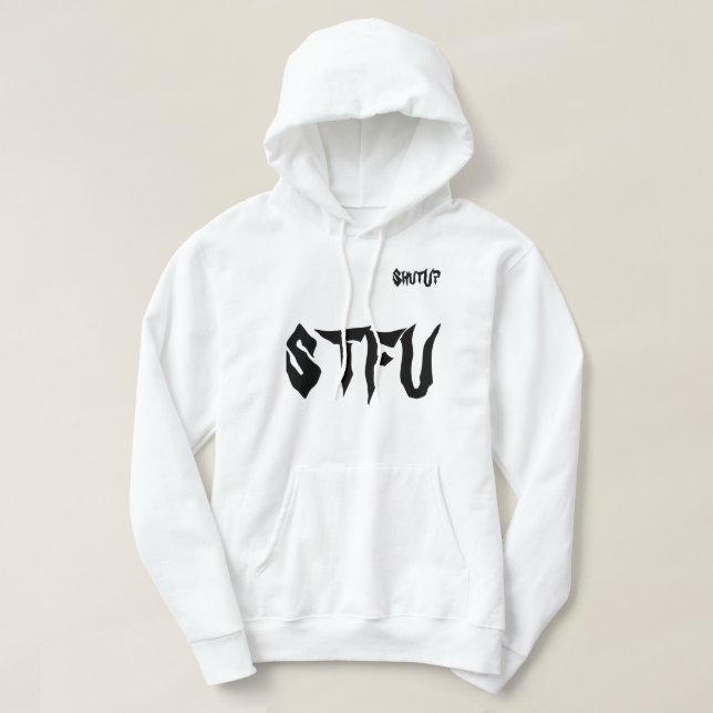 Moletom Unisex Hoodie STFU (Frente do Design)