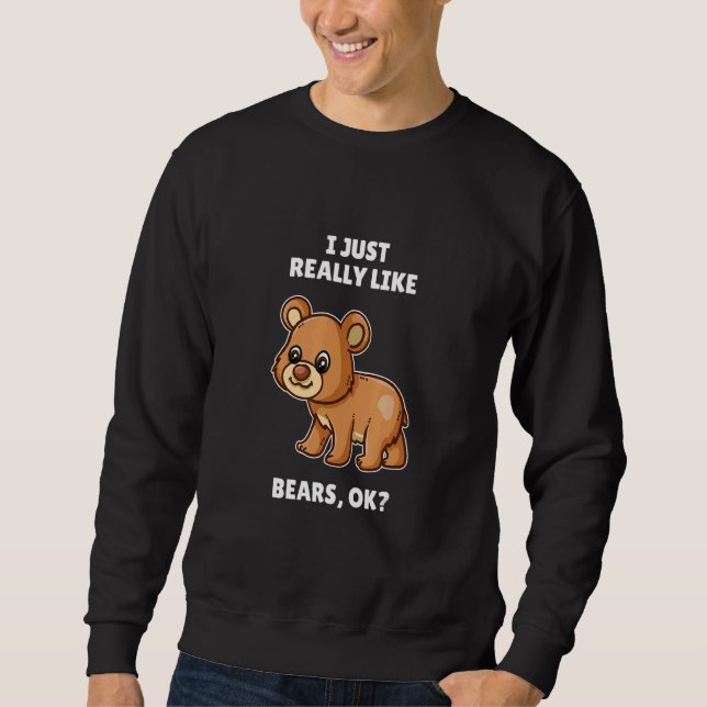 Moletom Urso Eu Gosto Muito De Ursos Ok (Frente)