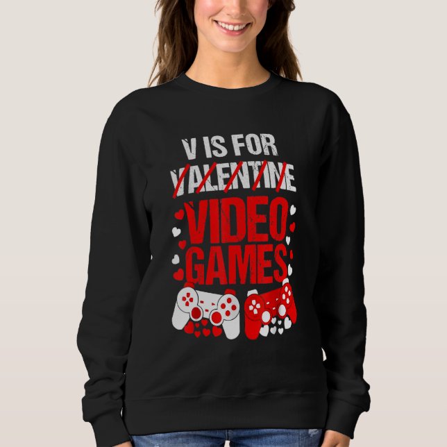 Moletom V Is For Valentine Video Games (Frente)
