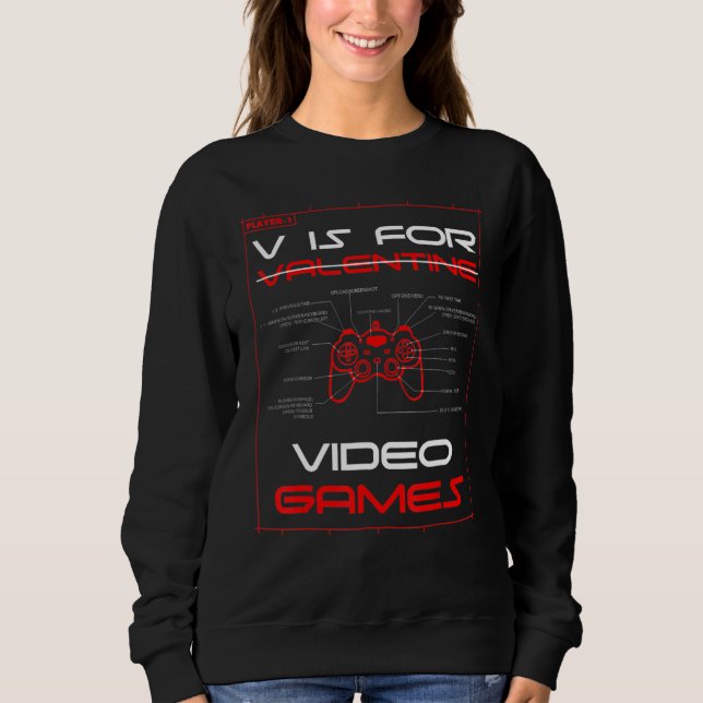 Moletom V Is For Video Games Funny Valentines Day Controll (Frente)
